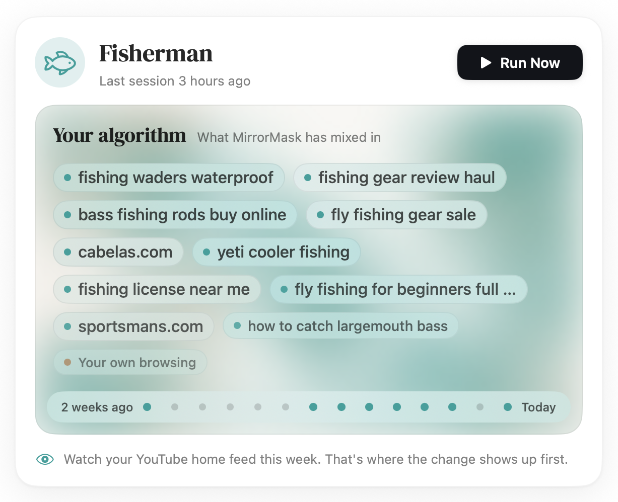 The Fisherman persona's searches mixing into your algorithm on the MirrorMask dashboard
